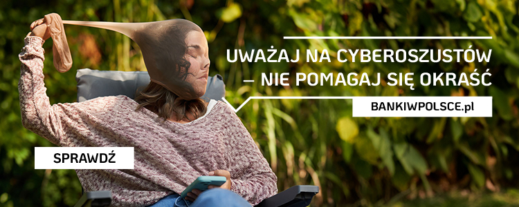 nie daj się oszukać - kampania
